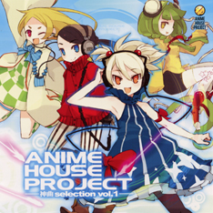 [ATCD-21001] ANIME HOUSE PROJECT -_selection vol.1-